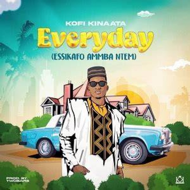 LYRICS: Kofi Kinaata – Everyday