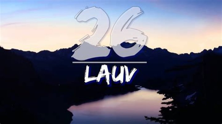 LYRICS: Lauv – 26