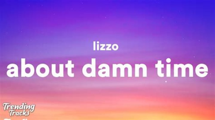 LYRICS: Lizzo – About Damn Time