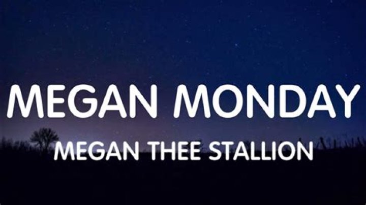 LYRICS: Megan Thee Stallion – Megan Monday
