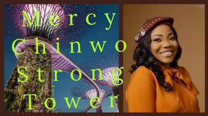 LYRICS: Mercy Chinwo – Strong Tower