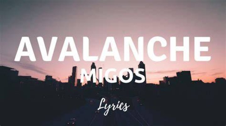 LYRICS: Migos – Avalanche