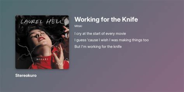 LYRICS: Mitski – Working for the Knife