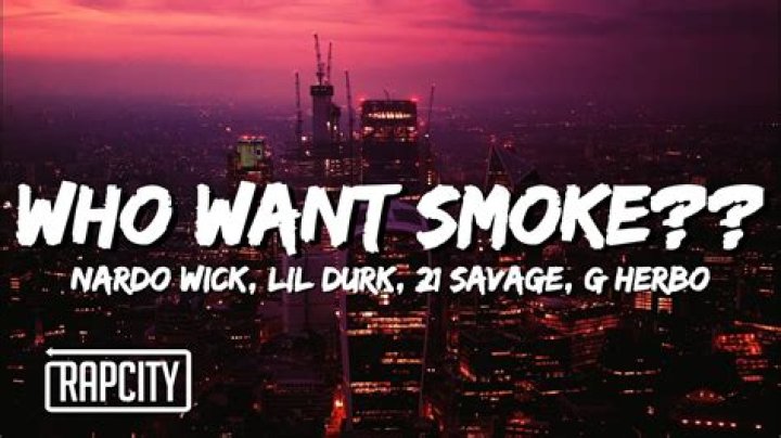 LYRICS: Nardo Wick ft Lil Durk X 21 Savage X G Herbo – Who Want Smoke (Remix)