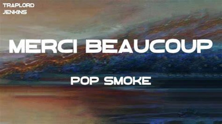 LYRICS: Pop Smoke – Merci Beaucoup