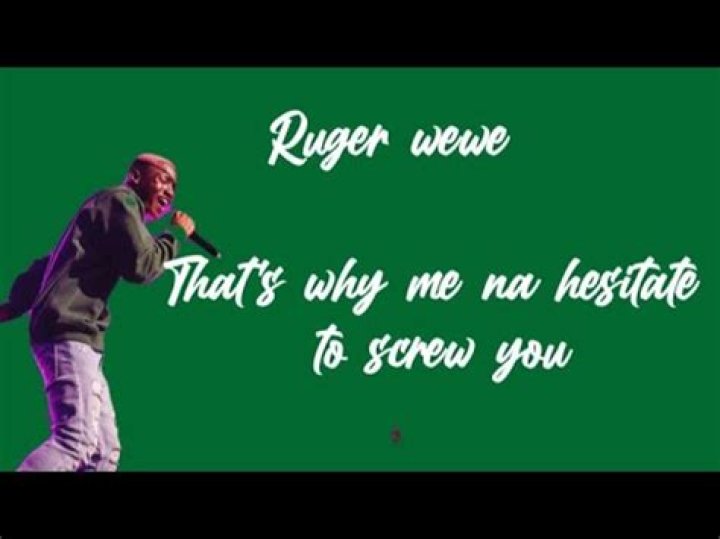 LYRICS: Ruger – WeWe