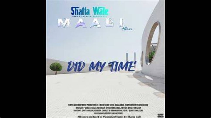 LYRICS: Shatta Wale – Did My Time