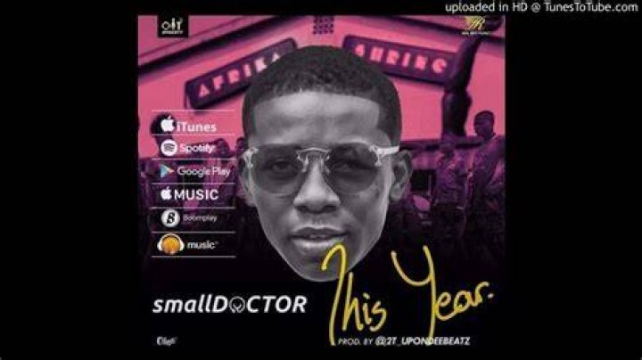 LYRICS: Small Doctor – This Year