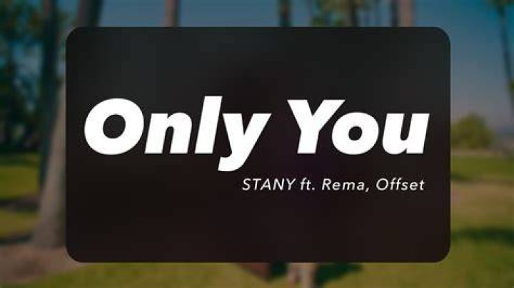LYRICS: Stany ft Rema X Offset – Only You