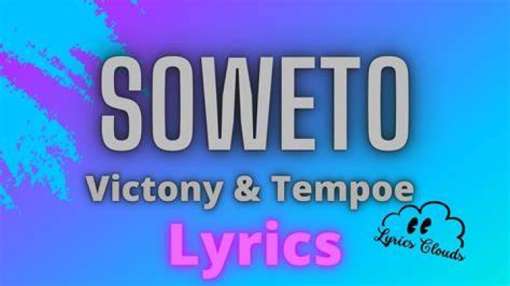 LYRICS: Victony ft Tempoe – Soweto