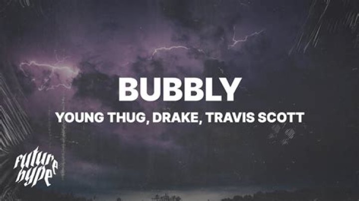 LYRICS: Young Thug ft Travis Scott X Drake – Bubbly