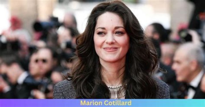 Marion Cotillard Net Worth: How rich is Marion Cotillard?