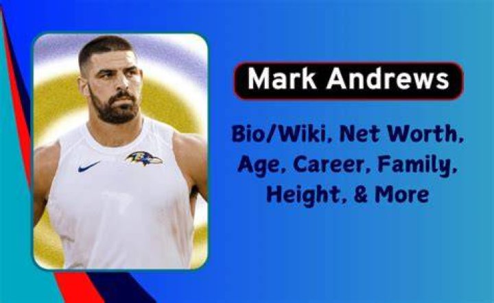 Mark Andrews Age, Height, Weight