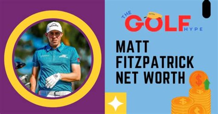 Matt Fitzpatrick Net Worth: How Much Is Matt Fitzpatrick Worth?