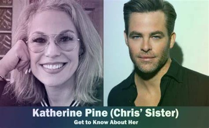 Meet Chris Pine’s sister, actress Katherine Pine: Biography, Net Worth & more, Brief Intro