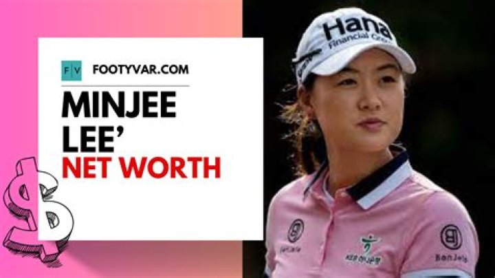 Minjee Lee Net Worth: How much is Minjee worth?