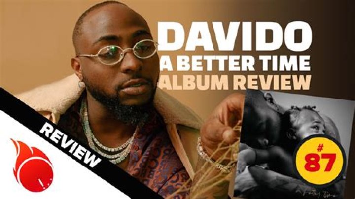 MUSIC: Davido – A Better Time (FULL ALBUM)
