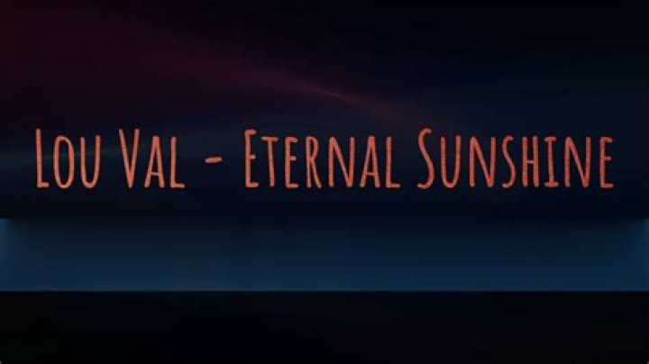 MUSIC: Lou Val – Eternal Sunshine
