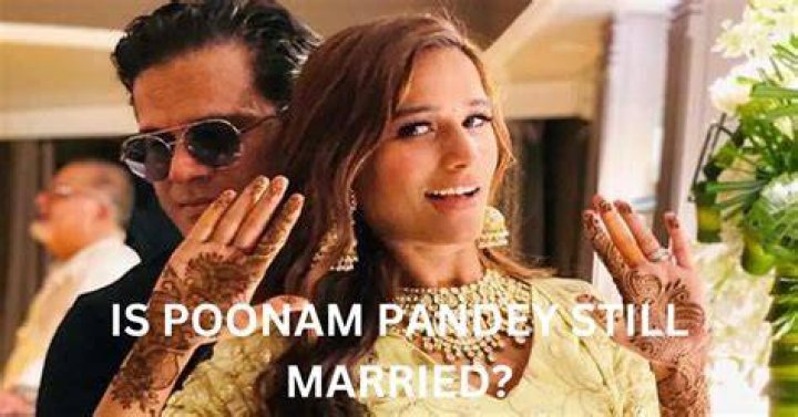 Poonam Pandey Husband: Is Poonam Pandey Married?