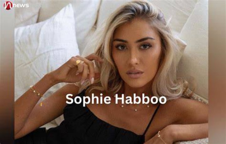 Sophie Habboo Net Worth, Age, Height