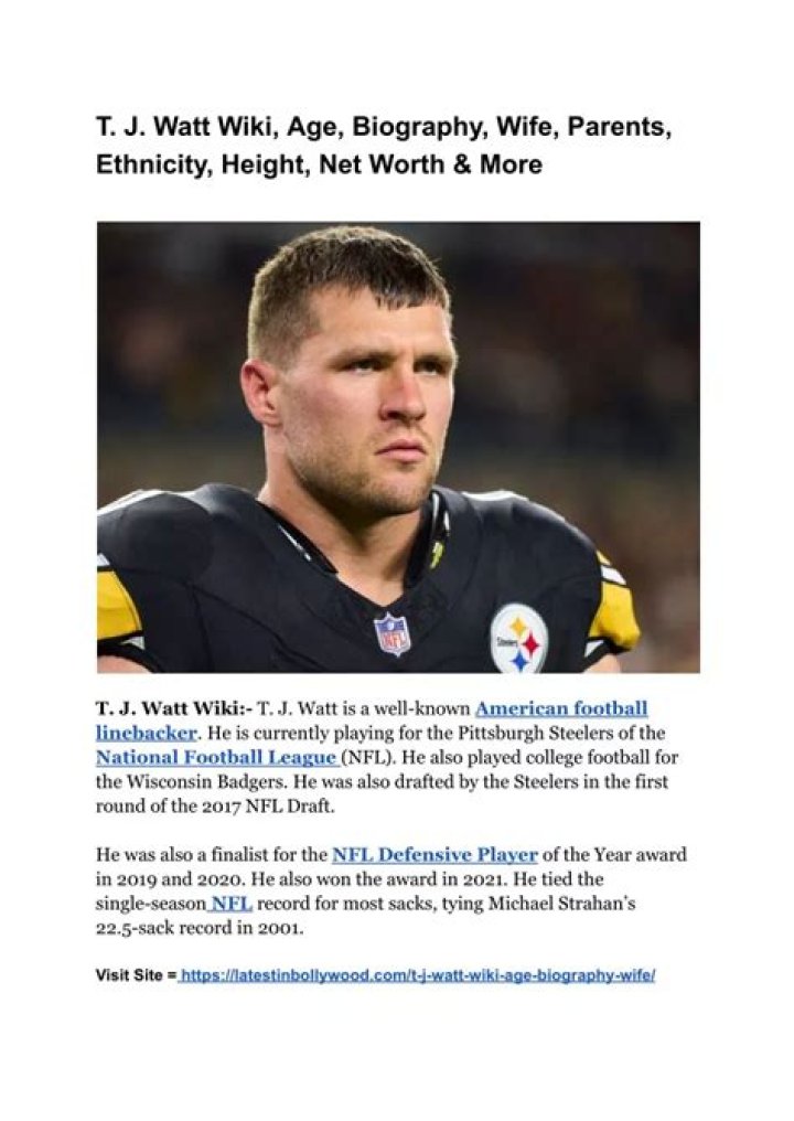 T. J. Watt Bio, Age, Parents, Wife, Children, Net Worth