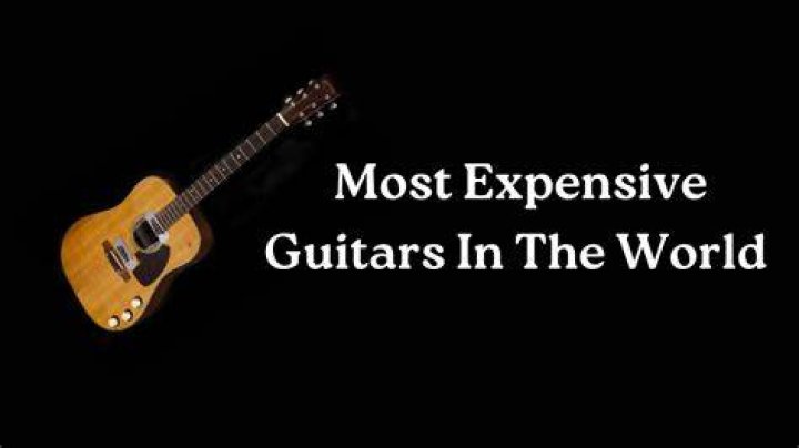 Top 10 Most Expensive Guitars in the World