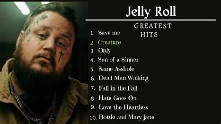 What are Jelly Roll’s most famous songs?