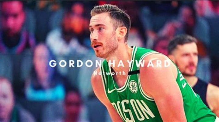 What is Gordon Hayward’s Net Worth?