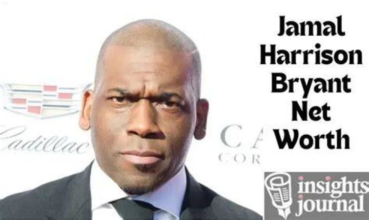 What is Jamal Harrison Bryant Net Worth?