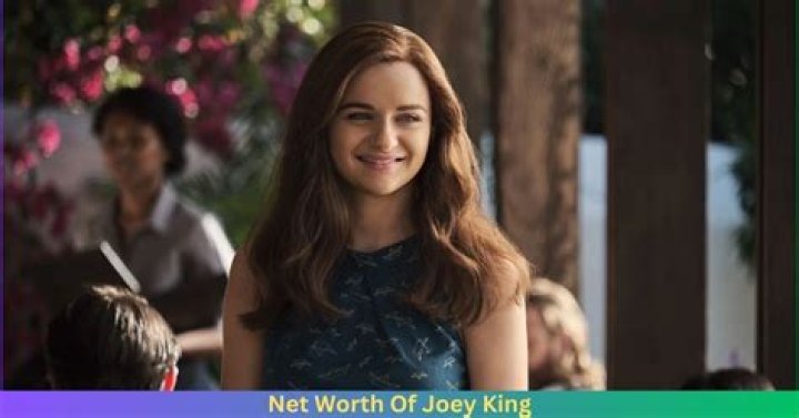 What is Joey King’s Net Worth?