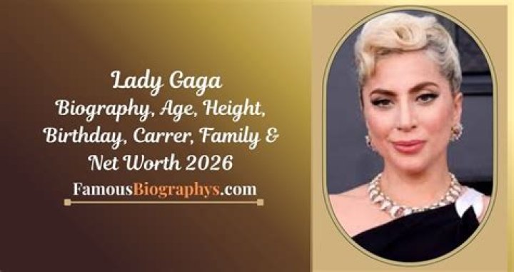 What is Lady Gaga’s Net Worth: Biography, Net Worth & more