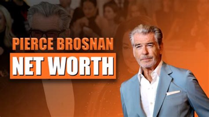 What is Pierce Brosnan Net Worth?