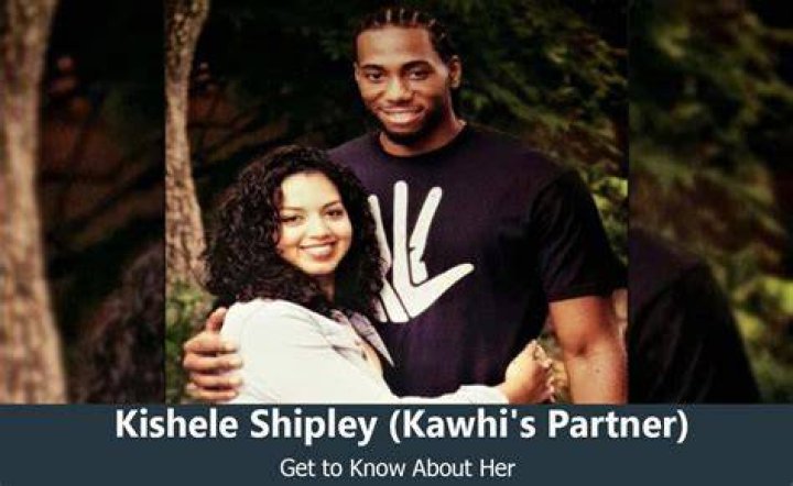 Who is Kawhi Leonard’s Spouse? Meet Kishele Shipley