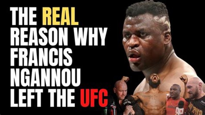 Why Francis Ngannou left UFC?