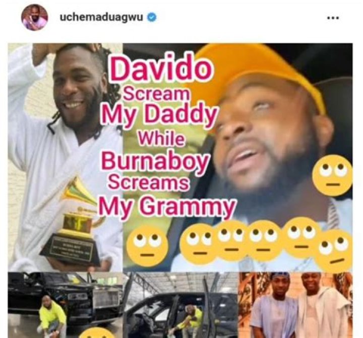 You’re Screaming “Daddy” While Burna Is Screaming “Grammy” – Uche Mocks Davido